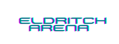 Eldritch Arena